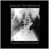 Violet Stigmata : Mors Ultima Ratio